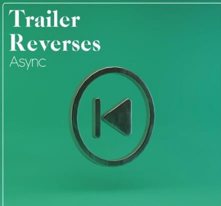 Async Trailer Reverses WAV